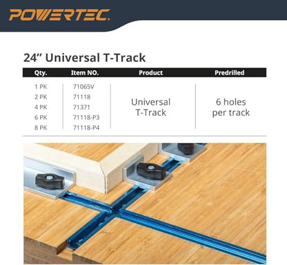 POWERTEC 71371V 24 Inch Double-Cut Profile Universal T-Track with Predrilled Mounting Holes, 4 PK, T Track for Woodworking Jigs and Fixtures, Drill Press Table, Router Table, Workbench - size: 24" T track, 4PK