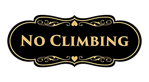 Signs ByLITA Designer No Climbing (Black/Gold) - Small - color: Black Gold, size: 2 x 5" - Small (1 Pack)