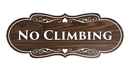 Signs ByLITA Designer No Climbing (Walnut) - Small - color: Walnut, size: 2 x 5" - Small (1 Pack)
